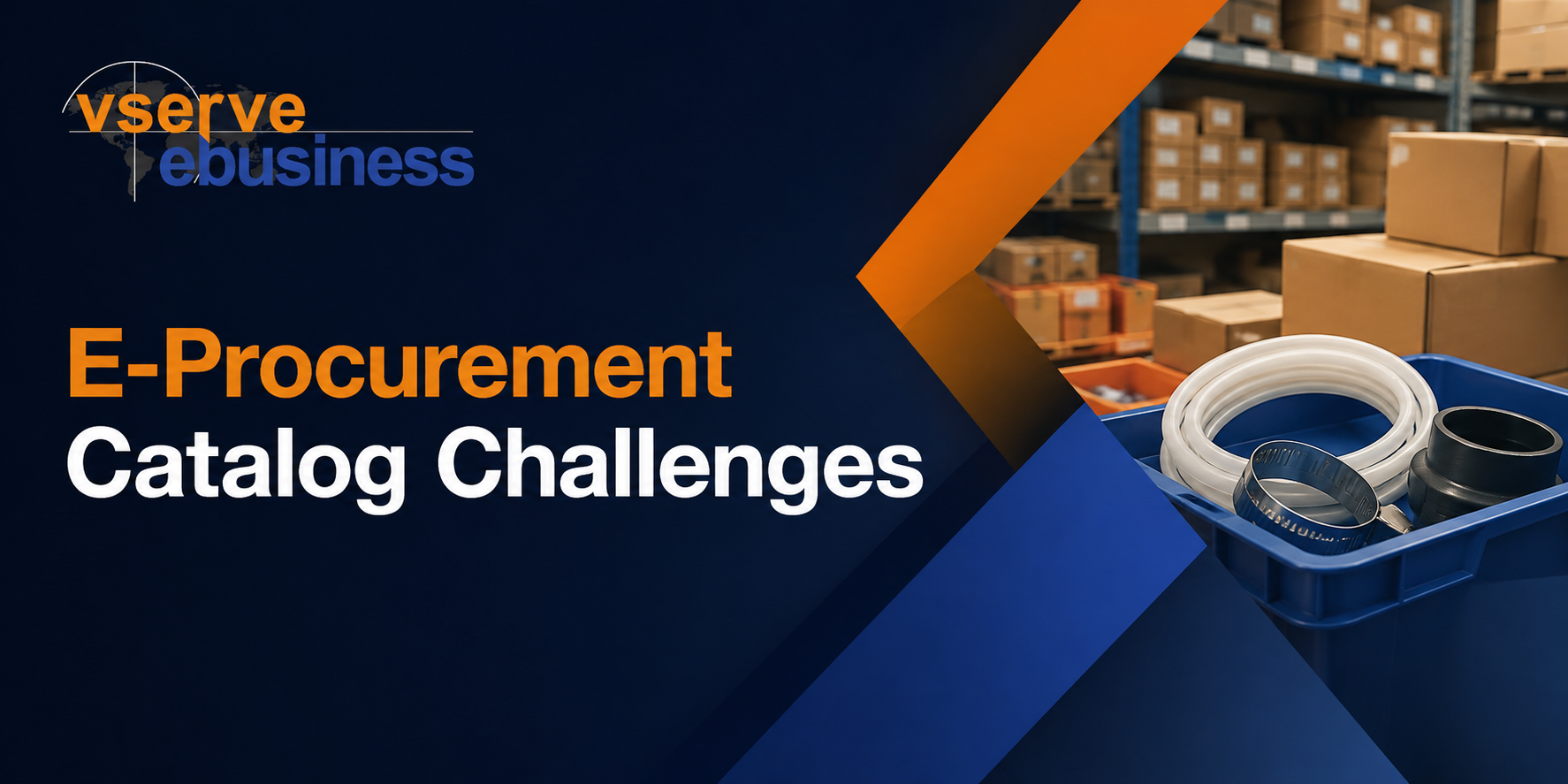vserve | E-Procurement Catalog Challenges: Common Problems, Causes & Solutions vserve | E-Procurement Catalog Challenges: Common Problems, Causes & Solutions