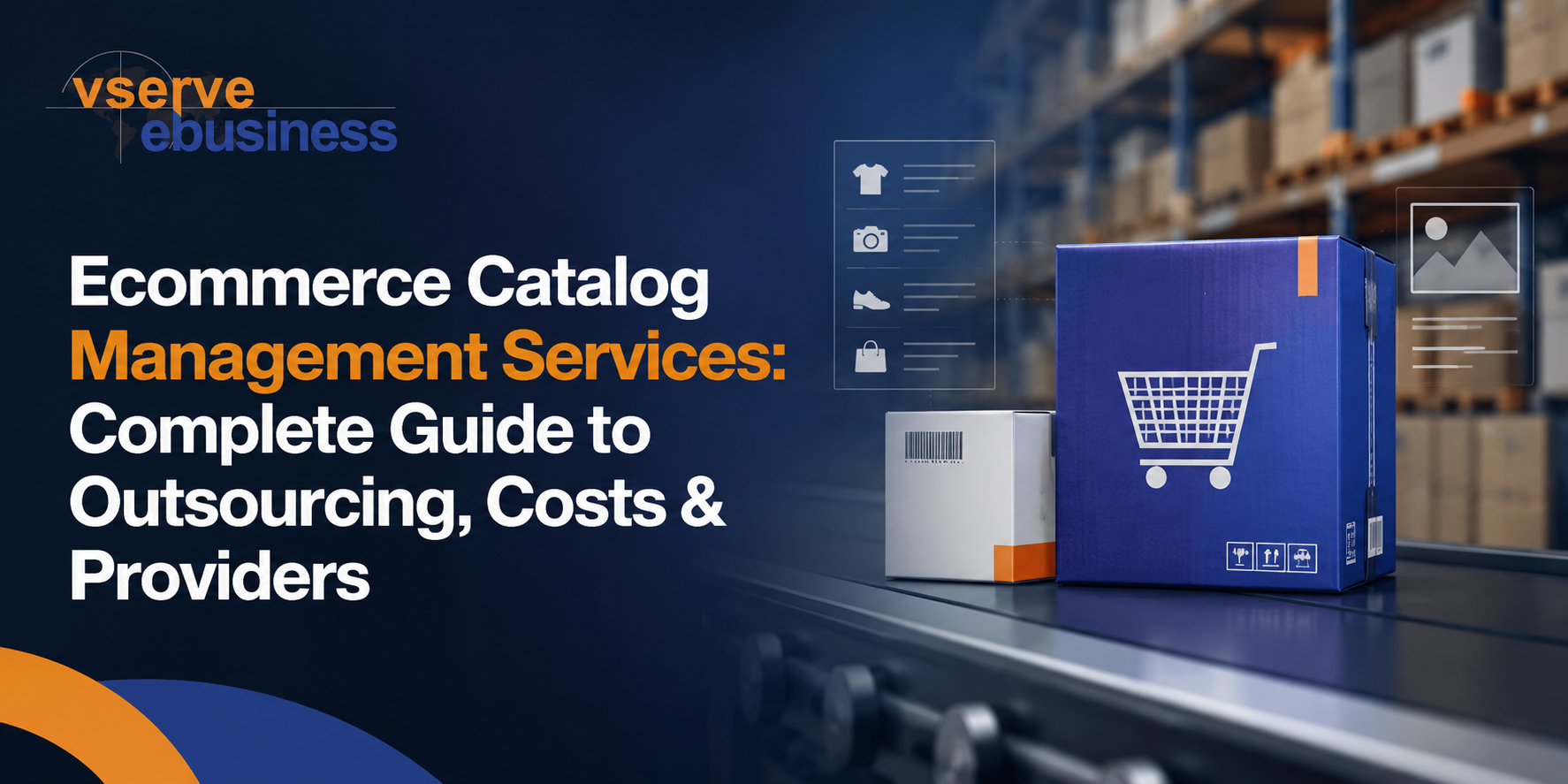 vserve | Ecommerce Catalog Management Services: Complete Guide to Outsourcing, Costs & Providers vserve | Ecommerce Catalog Management Services: Complete Guide to Outsourcing, Costs & Providers