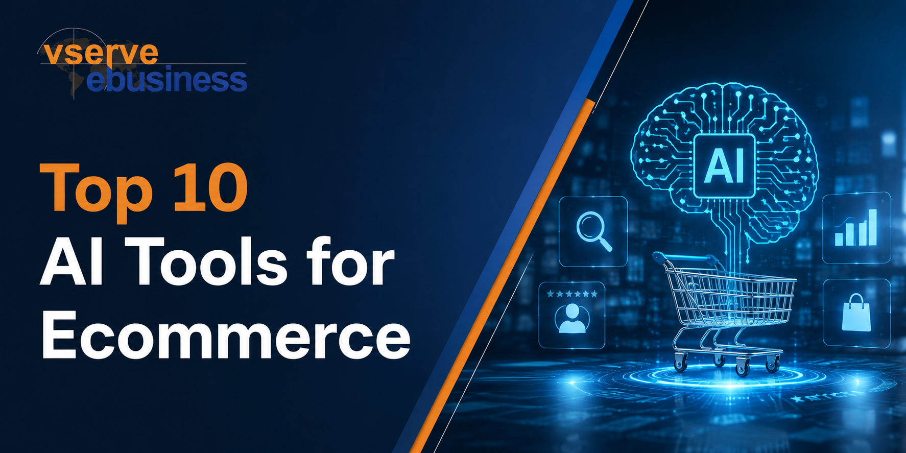vserve | Top 10 AI Tools for Ecommerce: Boost Sales, Personalization & Automation in 2026 vserve | Top 10 AI Tools for Ecommerce: Boost Sales, Personalization & Automation in 2026